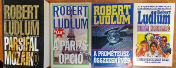 Robert Ludlum - 4db Robert Ludlum reg�ny:A Prom�teusz-�sszeesk�v�s+ A P�rizs-opci�+ Indi�n kommand�+Parsifal mozaik 1-2