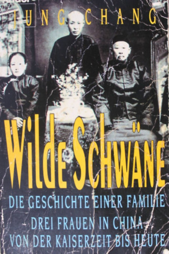 Jung Chang - WILDE SCHWNE