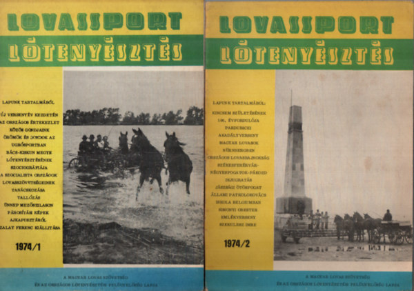 Több szerző - Lovassport és Lótenyésztés XIX. évf. 1974. 1-6. szám (teljes)