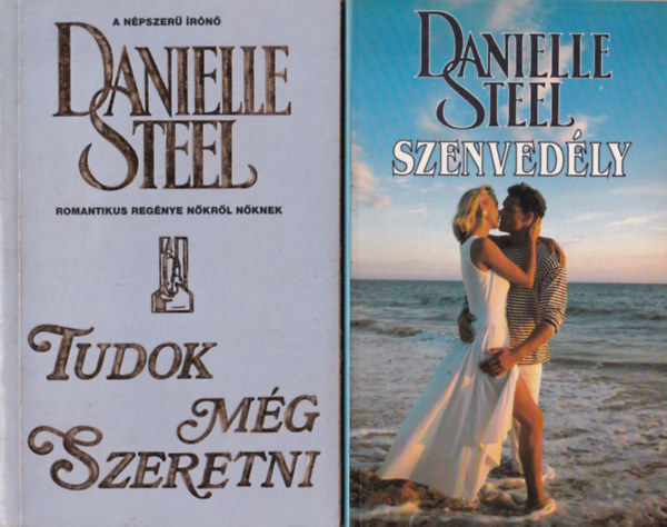 Danielle Steel - 4 db Danielle Steel: Ersebb a szerelemnl, Tudok mg szeretni, Szenvedly, Keresztutak