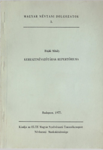 Hajd Mihly - Keresztnvsztrak repertriuma