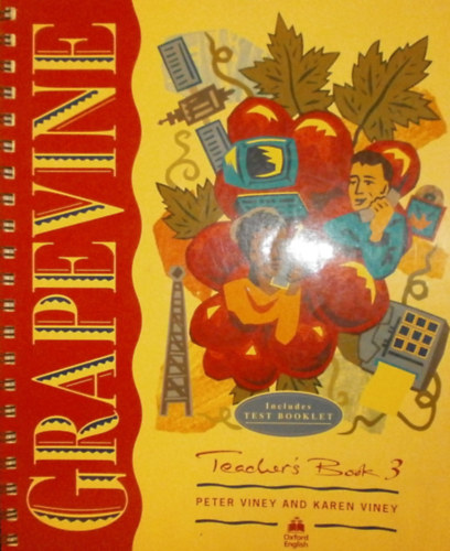 Peter Viney, Karen Viney - Grapevine Teacher's Book 3.