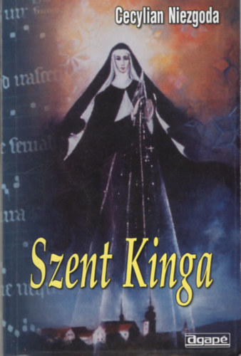 Cecylian Niezgoda - Szent Kinga - �letrajz