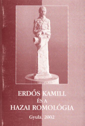 dr. Bencsik János - Erdős Kamill és a hazai romológia