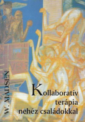 William C. Madsen - Kollaboratv terpia nehz csaldokkal