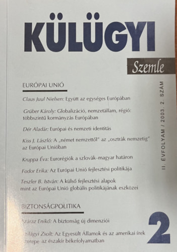 Magyarics Tam�s (szerk.) - K�l�gyi szemle II. �vfolyam. 2003. / 2. sz�m