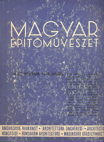 vitz Irsy Lszl szerk. - Magyar ptmvszet 1941. jlius
