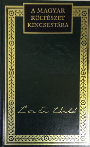 Lator László - Lator László versei és versfordításai (A magyar költészet kincsestára 82.)