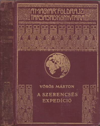 Vrs Mrton - A szerencss expedci - Hans W. Ahlmann kutat tja az szaki jgvilgba (A Magyar Fldrajzi Trsasg Knyvtra)