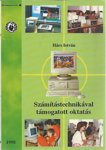 Hárs István - Számítástechnikával támogatott oktatás