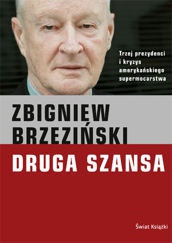 Zbigniew Brzezi�ski - Druga Szansa (Swiat Ksiazki)