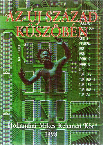 K�nya M., Piri Z. Kib�di Varga �. - Az �j sz�zad k�sz�b�n