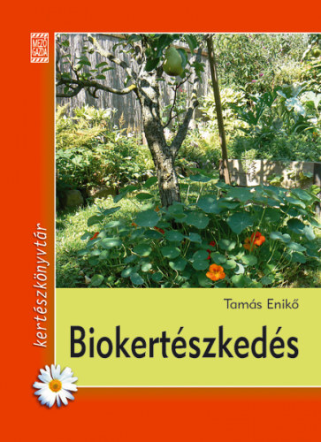 Tam�s Enik� - Biokert�szked�s