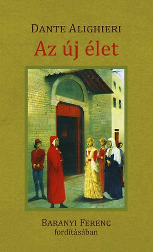 Dante Alighieri - Az j let