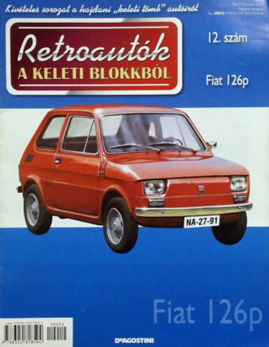 Joanna Dowgiatto-Tyszka  (szerk.) - Retroaut�k a keleti blokkb�l 12. - Fiat 126p