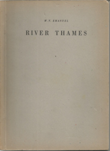 W. V. Emanuel - River Thames