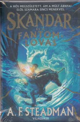 A.F. Steadman - Skandar és a fantomlovas