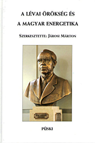 Jrosi Mrton - A Lvai rksg s a magyar energiapolitika