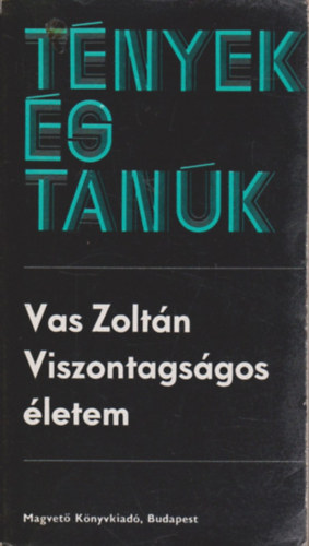 Vas Zoltán - Viszontagságos életem