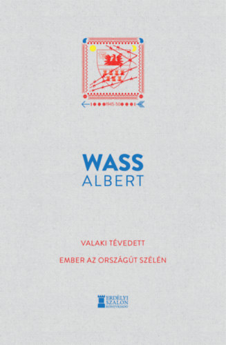 Wass Albert - Valaki tévedett - Ember az országút szélén