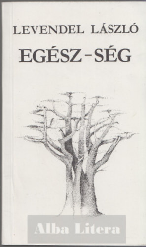 Levendel Lszl - Egsz-sg