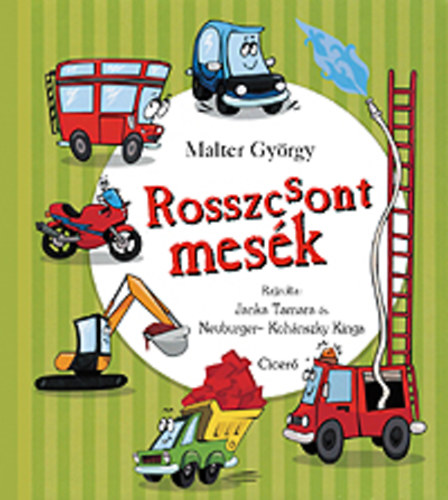 Malter Gyrgy - Rosszcsont mesk