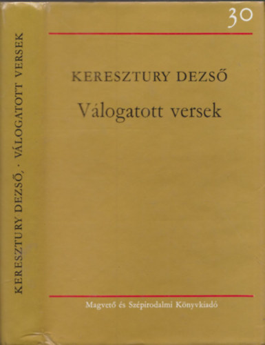 Keresztury Dezs� - V�logatott versek (dedik�lt)