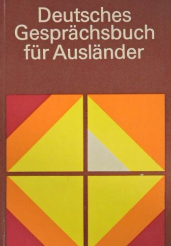 Reinhardt-Khler-Michel - Deutsches Gesprchsbuch fr Auslnder