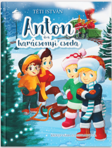 T�ti Istv�n - Anton �s a kar�csonyi csoda - Anton 2.