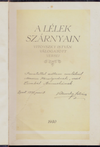 Vitovszky Istvn - A llek szrnyn - Vitovszky Istvn vlogatott versei