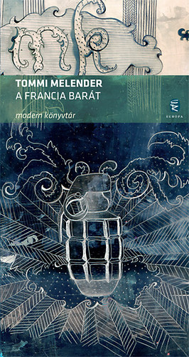 Tommi Melender - A francia bar�t