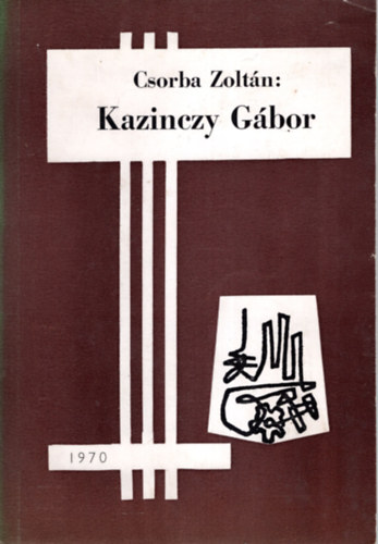 Csorba Zolt�n - Kazinczy G�bor