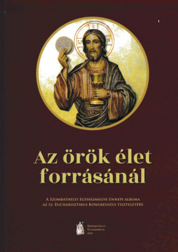 Dr. Székely János - Az örök élet forrásánál