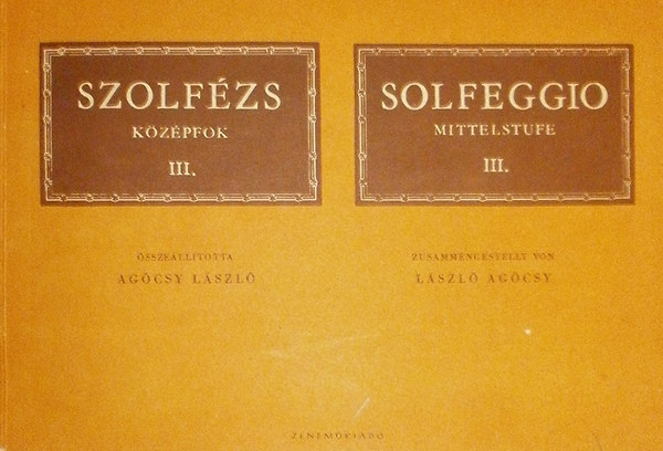 Agcsy Lszl  (sszelltotta) - Szolfzs, Kzpfok III.