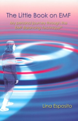 Lina Esposito - Little Book on EMF: My Personal Journey Through the EMF Technique - Személyes utazásom az EMF-technikán keresztül