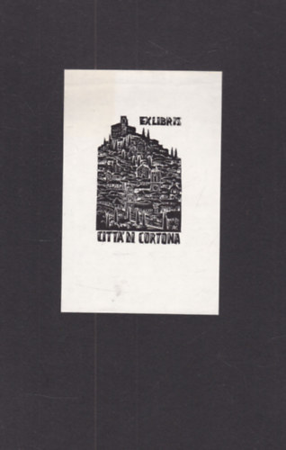 Ex Libris - Citt� di Cortona (eredeti nyomat)