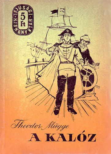 Theodor Mügge - A kalóz