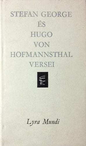 Stefan George �s Hugo von Hofmannsthal versei (Lyra Mundi)