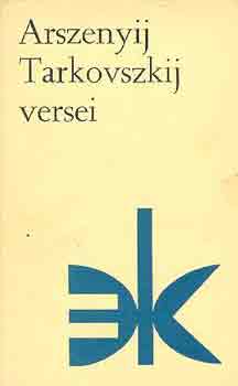 Libri Antikvár Könyv: Arszenyij Tarkovszkij versei (Arszenyij Tarkovszkij)  - 1988, 10000Ft