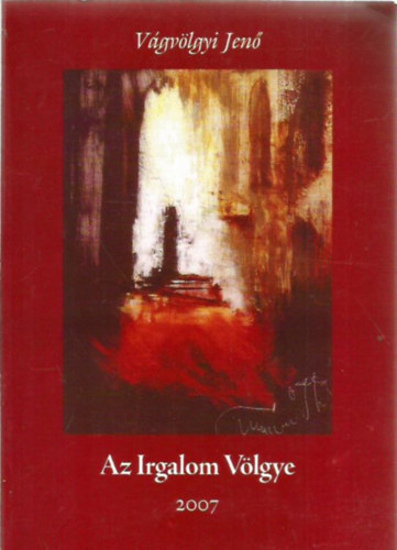 V�gv�lgyi Jen� - Az Irgalom V�lgye