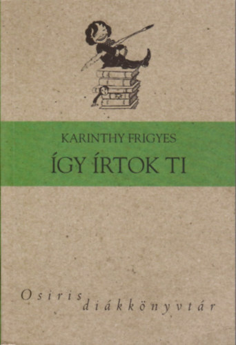 Karinthy Frigyes - gy rtok ti