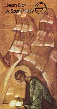 Jean Blot - A Szent Hegy (m�rleg)