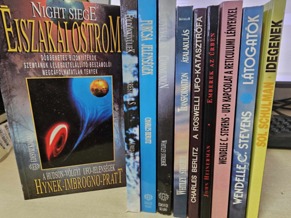 Alfred Nahon, Charles Berlitz, Whitley Strieber, John Heinerman, Wendelle C. Stevens, Sol Schulman Hynek-Imbrongo-Pratt - 10 db ufolgia knyv KNYVMENT AJNLAT: jszakai ostrom + Fldnkvliek extraterrestrials +Furcsa jelensgek + Communion- Eggyvls+ talakuls+ A rosewelli UFO katasztrfk+ Emberek az rben+ Ufo kapcsolat a reticulumi lnyekk