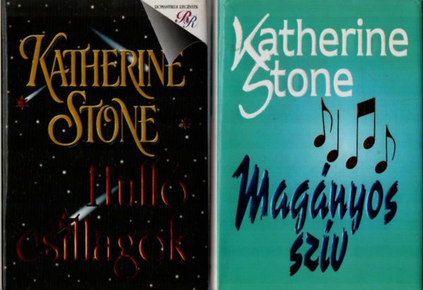 Katherine Stone - 2 db Katherine Stone: Hull� csillagok, Mag�nyos sz�v.