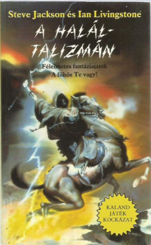 Steve Jackson & Ian Livingstone - A halál-talizmán