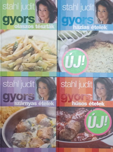 Stahl Judit - Gyors szrnyas telek + Gyors olaszos tsztk + Gyors hzias telek + Gyors szrnyas telek (4 db)