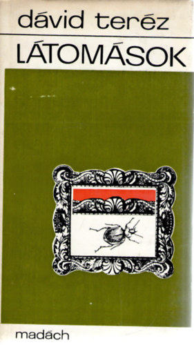 Dávid Teréz - Látomások