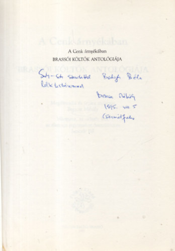 Apáczai Csere János Áprily Lajos Bartalis János Bencze Mihály Lendvay Éva Ritoók János Szemlér Ferenc Zajzoni Rab István - A Cenk árnyékában BRASSÓI KÖLTŐK ANTOLÓGIÁJA