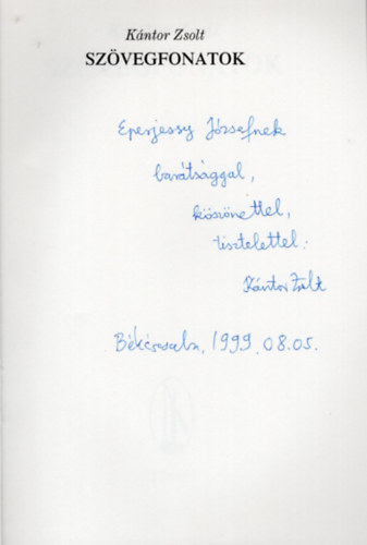 Kántor Zsolt - Szövegfonatok (dedikált)