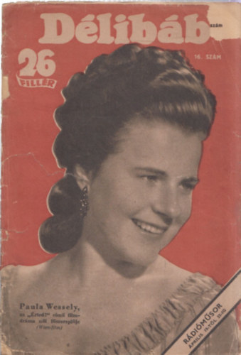 D�loky J�nos Bib� Lajos - D�lib�b (Sz�nh�zi hetilap) - 1943. �prilis 17. (16. sz�m)